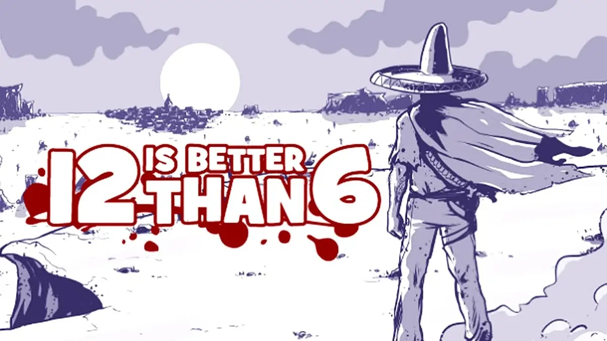 Offre Spéciale : 12 is Better Than 6 Gratuit sur Steam